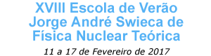 XVIII Escola de Verão Jorge André Swieca Física Nuclear Teórica